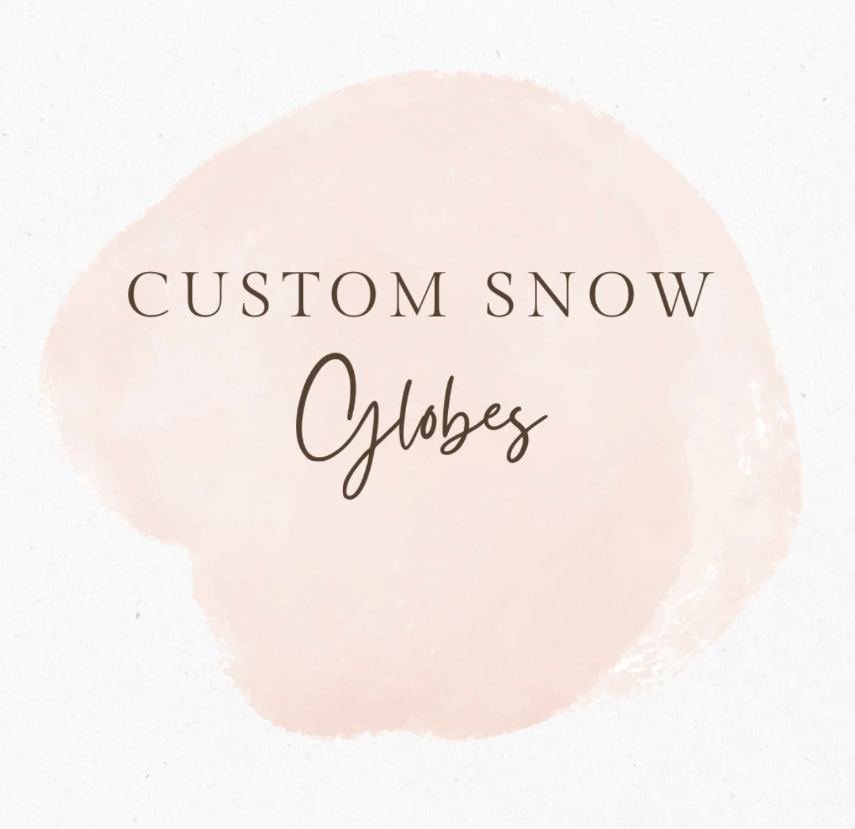 Custom Snow Globes